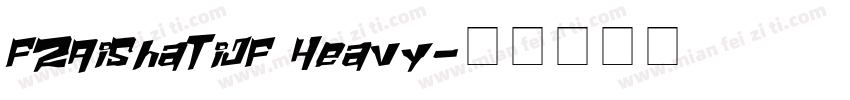 FZAiShaTiJF Heavy字体转换